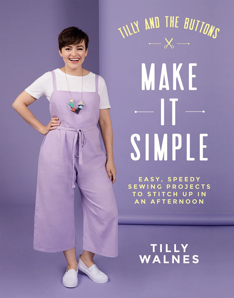 Tilly and the Buttons: Make it Simple Book