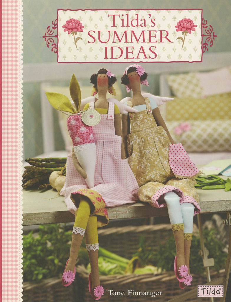 Tilda's Summer Ideas - Softcover Book