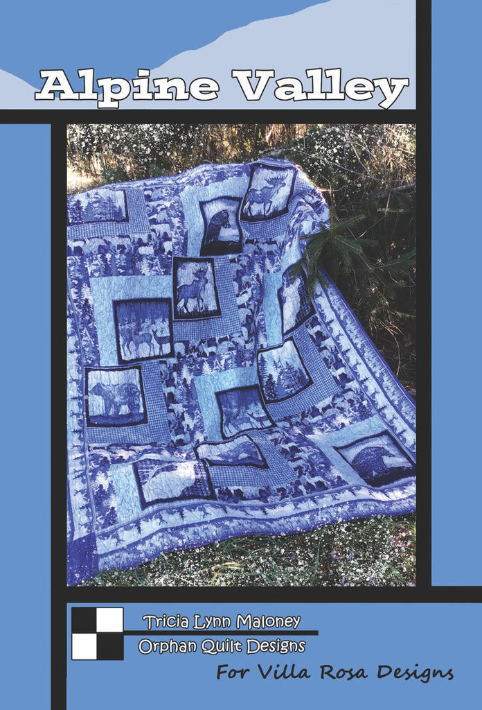 Villa Rosa Designs - Alpine Valley Pattern by Tricia Lynn Maloney Orphan Quilt Designs