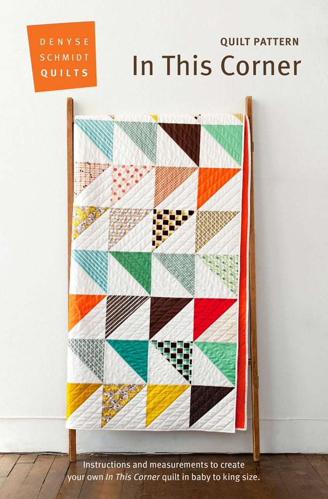 In This Corner Quilt Pattern by Denyse Schmidt Quilts - DSQ012
