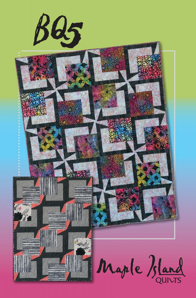 BQ 5 Quilt Pattern by Debbie Bowles for Maple Island Quilts