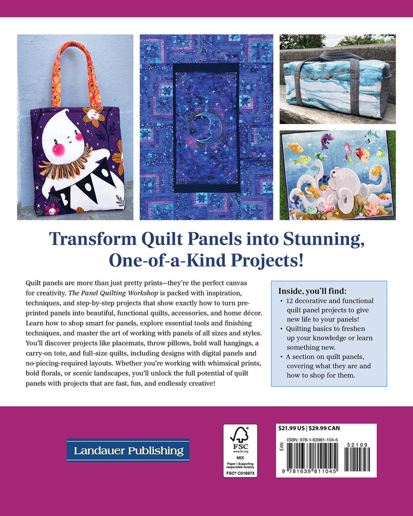 The Panel Quilting Workshop 12 Quick-and-Easy Projects for Every Season Book by Stephanie Soebbing of Landauer - L1045