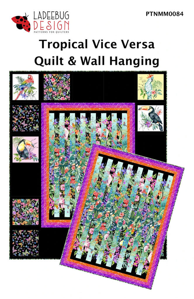 Tropical Vice Versa Quilt Pattern by Ladeebug Designs - LBPNTMM0084