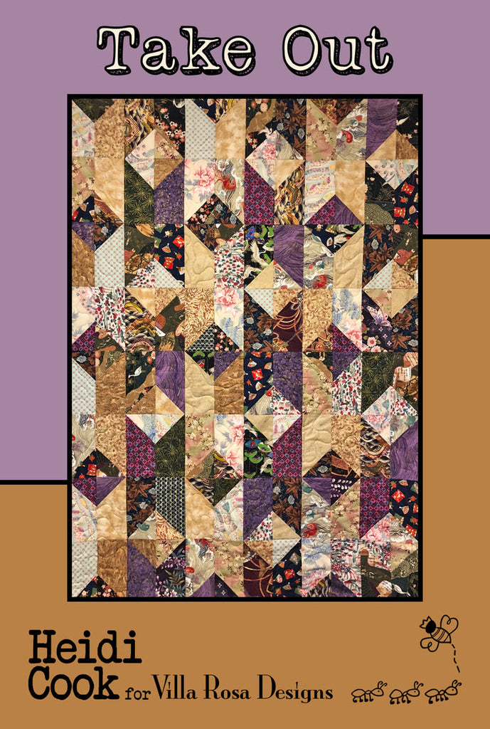 Villa Rosa Designs - Take Out Pattern by Heidi Cook