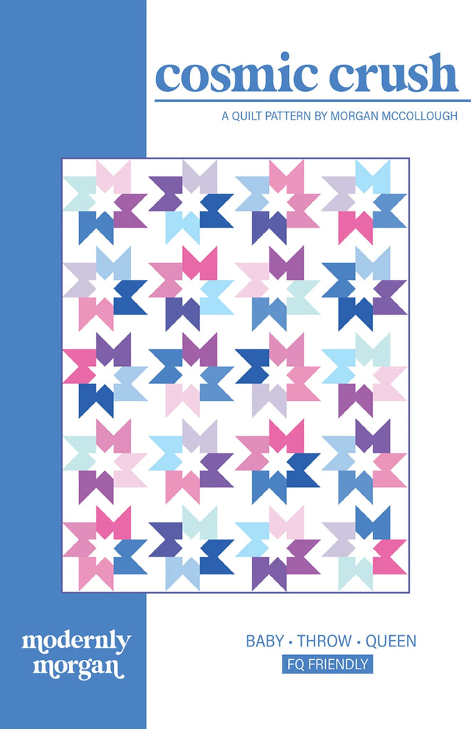 Cosmic Crush Quilt Pattern by Morgan McCollough of Modernly Morgan - MM-011
