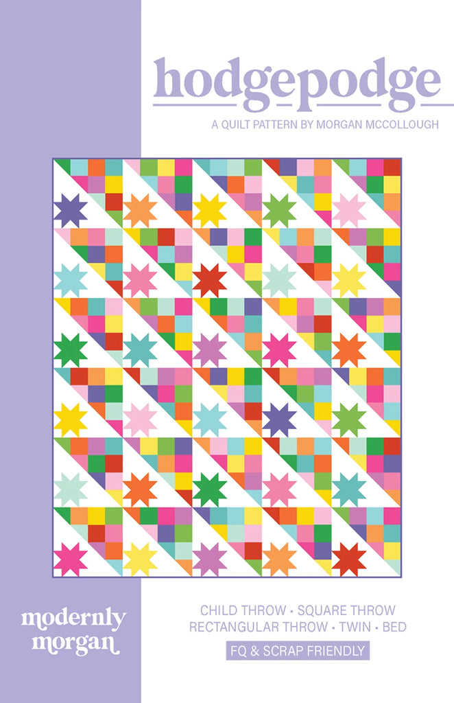 Modernly Morgan - Hodgepodge Quilt Pattern by Morgan McCollough - MM-016