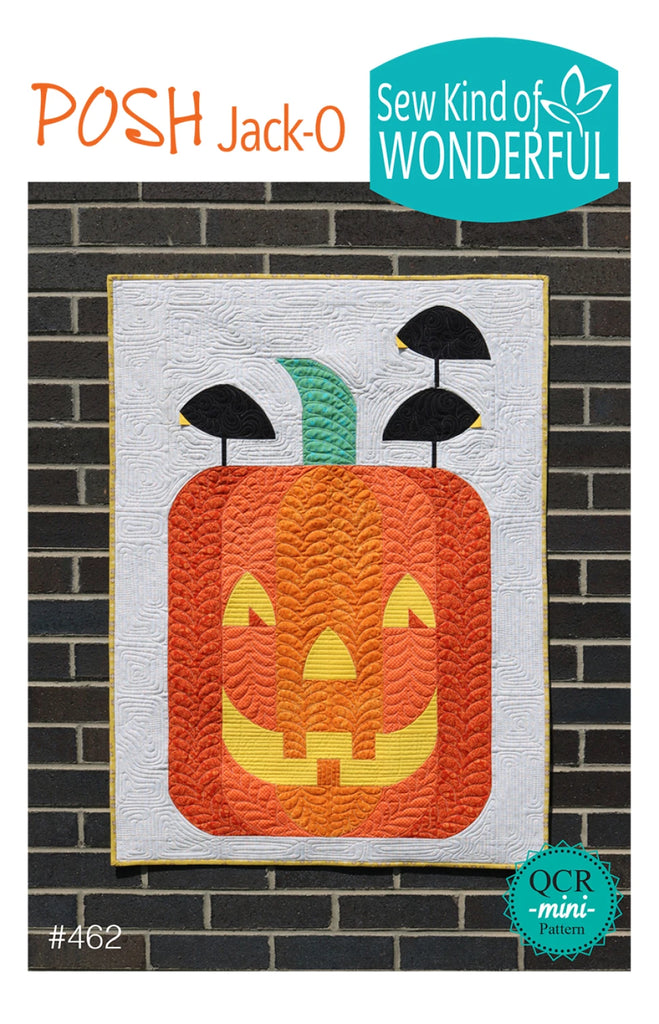 Posh Jack O Quilt Pattern by Jenny Pedigo of Sew Kind of Wonderful  - SKW462