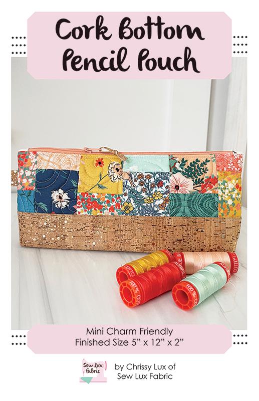 Cork Bottom Pouch Pattern by Chrissy Lux of Sew Lux Fabrics & Gifts - SLF 2108