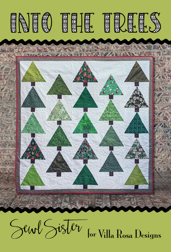 Villa Rosa Designs -Into the Trees Quilt Pattern by Sewl Sister - VRDSS011