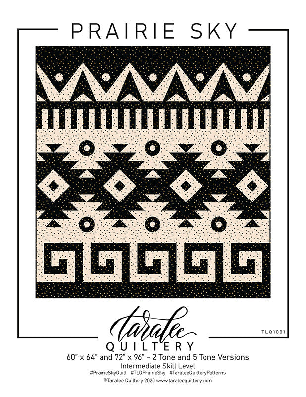 Taralee Quiltery - Prairie Sky Quilt Pattern - TLQ1001