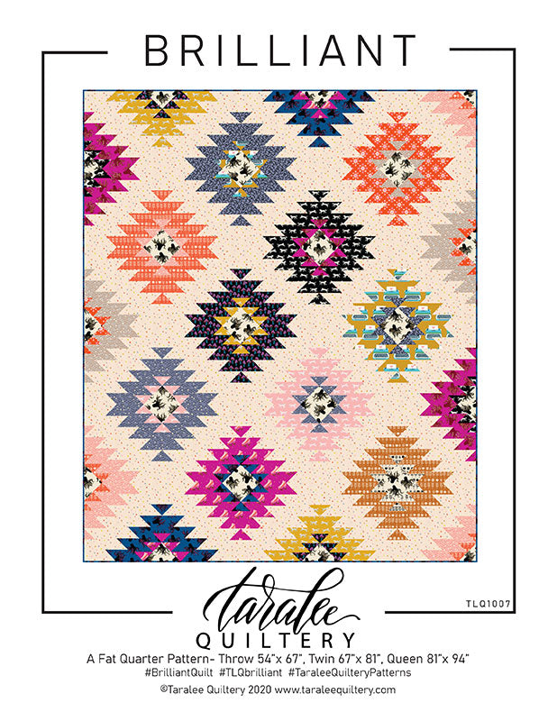 Taralee Quiltery - Brilliant Quilt Pattern - TLQ1007