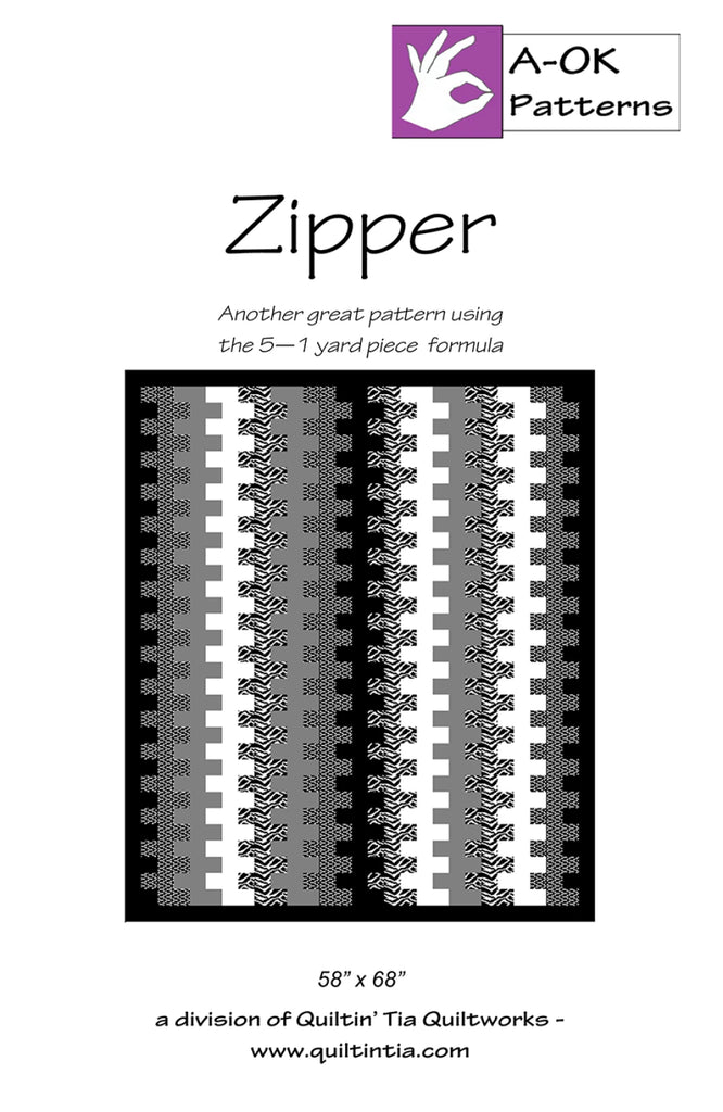 Zipper A OK 5 Yard Quilt Pattern of Quiltin' Tia Quiltworks - WAOK018