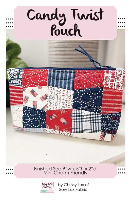 Candy Twist Pouch Pattern by Chrissy Lux of Sew Lux Fabrics & Gifts - SLF 2302