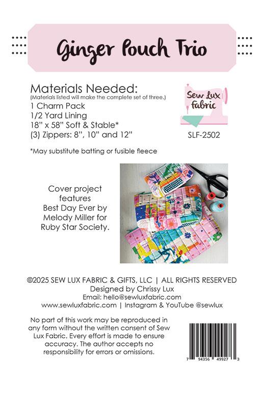 Ginger Pouch Trio Pattern by Chrissy Lux of Sew Lux Fabrics & Gifts - SLF 2502