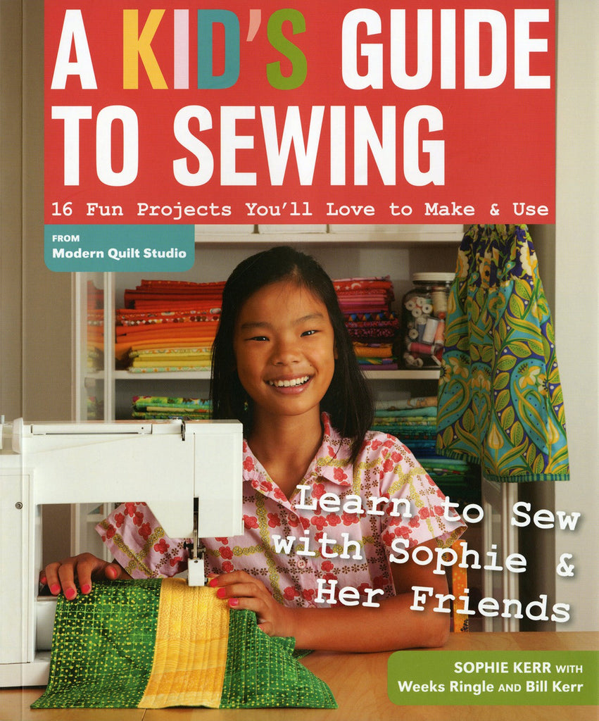 A Kid's Guide To Sewing - Softcover Book