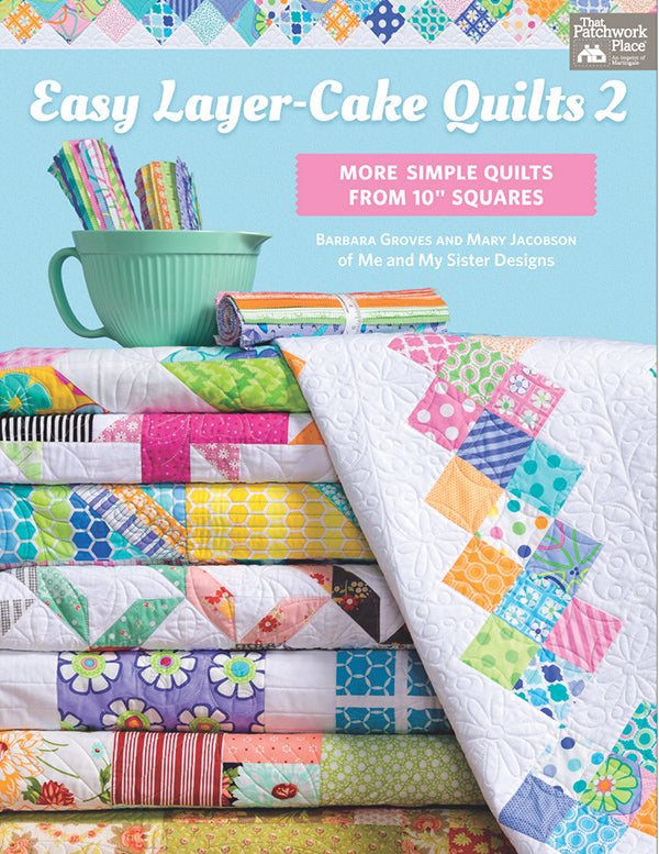 Easy Layer Cake Quilts 2 Book