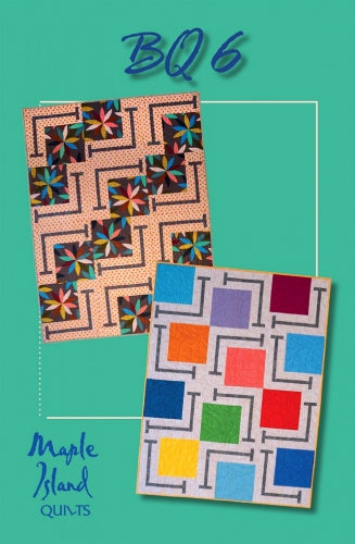 BQ 6 Quilt Pattern by Debbie Bowles for Maple Island Quilts