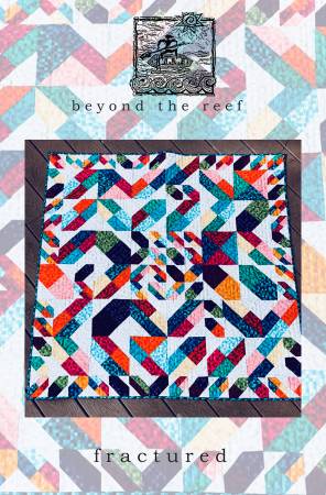 Beyond the Reef Fractured Quilt Pattern