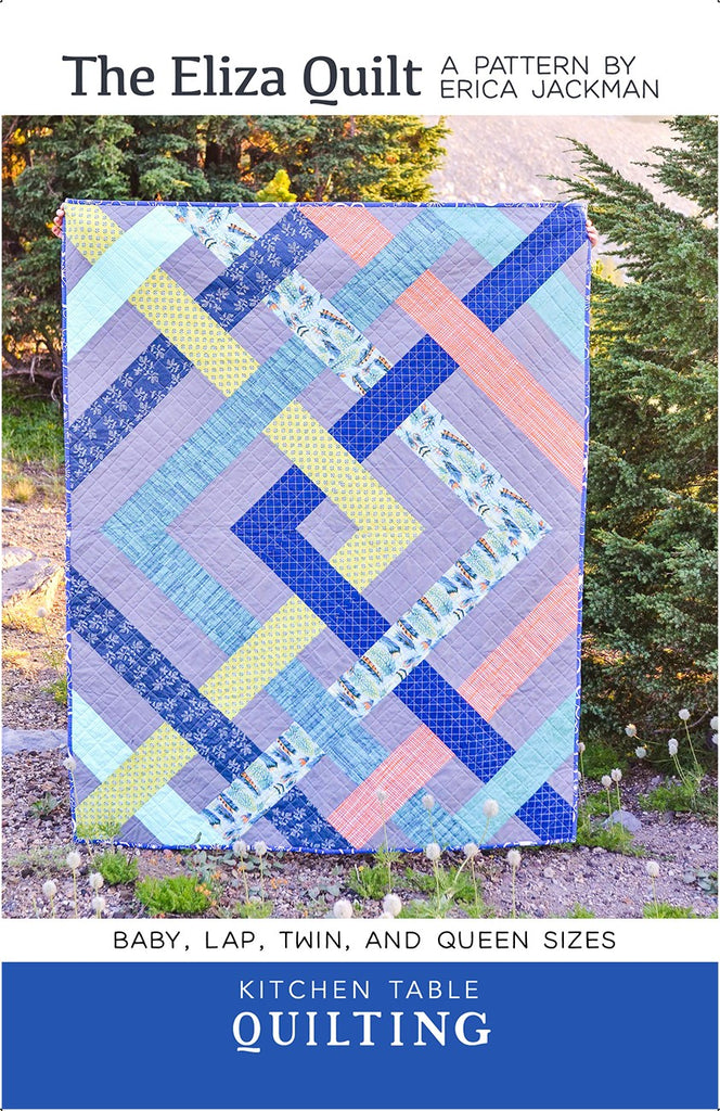 The Eliza Quilt Pattern by Kitchen Table Quilting