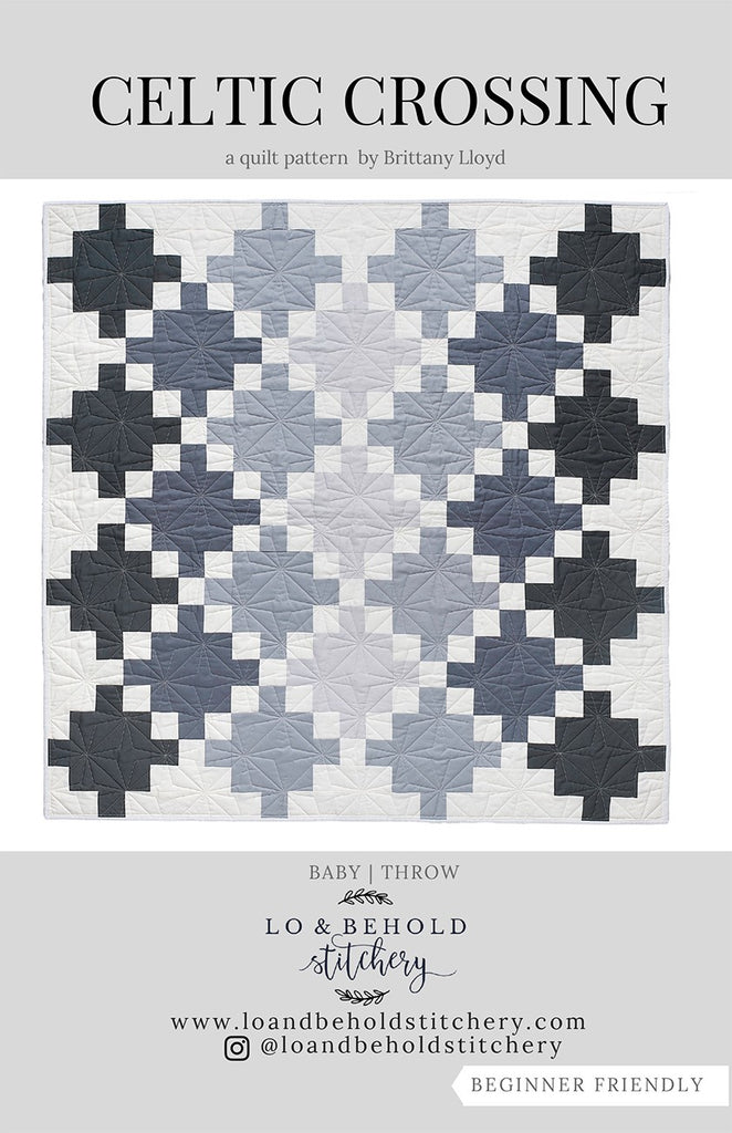 Celtic Crossing Quilt Pattern by Lo & Behold Sitchery