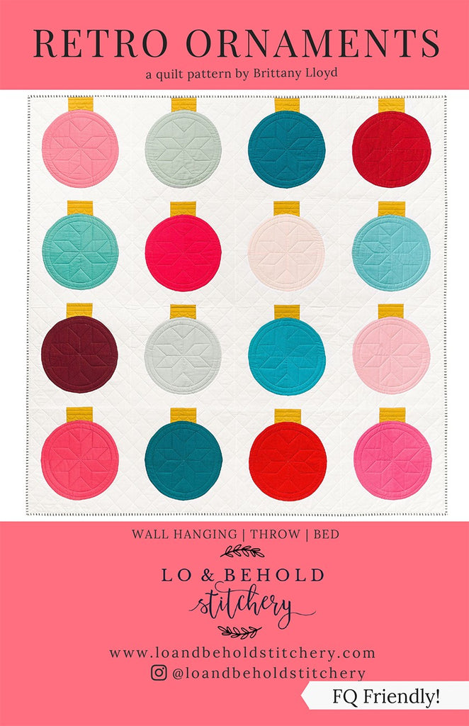 Retro Ornaments Quilt Pattern by Lo & Behold Sitchery