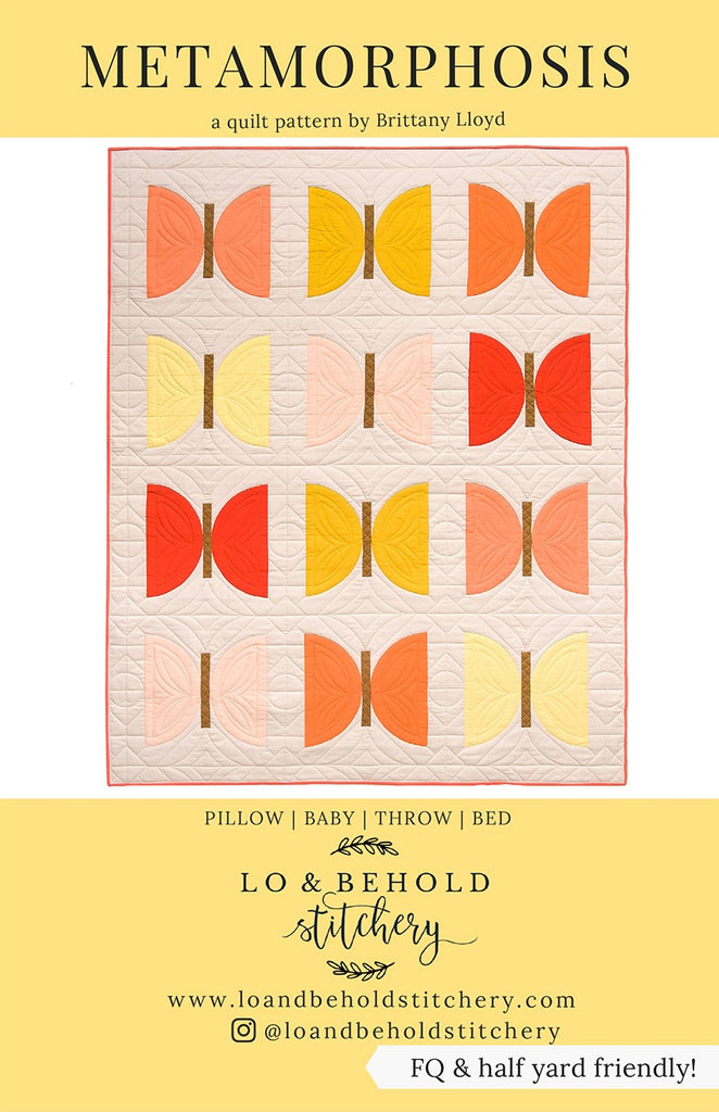 Metamorphosis Quilt Pattern by Lo & Behold Sitchery