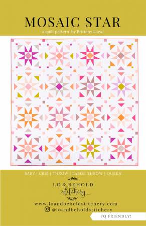 Mosaic Star Quilt Pattern by Lo & Behold Sitchery