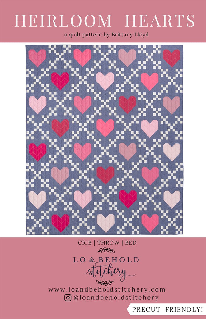 Heirloom Hearts Quilt Pattern by Lo & Behold Sitchery