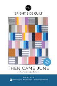 Bright Side Quilt Pattern