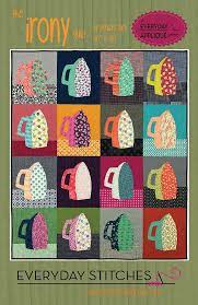 Everyday Stitches The Irony Quilt Pattern