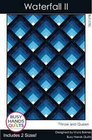 Waterfall II Quilt Patern by Myra Barnes of Busy Hand Quilts - BUS0781
